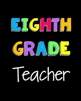 Book cover for Eighth Grade Teacher