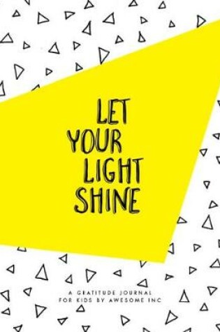 Cover of Let Your Light Shine