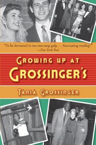 Cover of Growing Up at Grossinger's