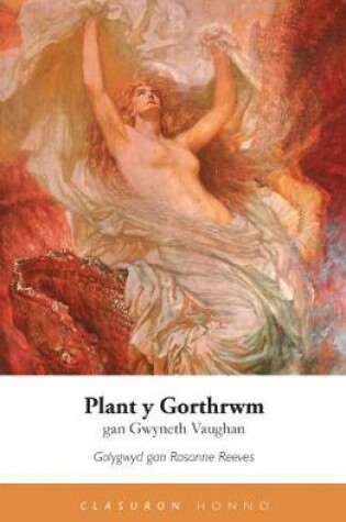 Cover of Plant y Gorthrwm