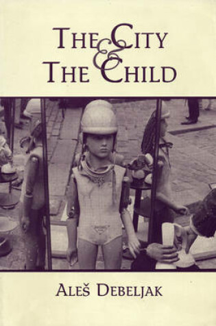 Cover of The City and the Child
