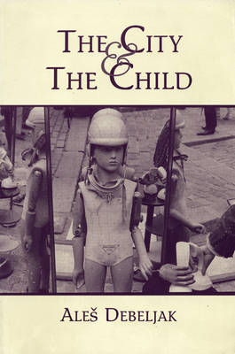 Book cover for The City and the Child