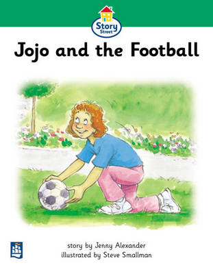 Book cover for Story Street Beginner stage step 3 : Jojo and the Football Large Book Format