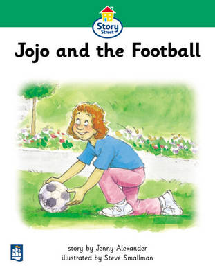 Cover of Story Street Beginner stage step 3 : Jojo and the Football Large Book Format