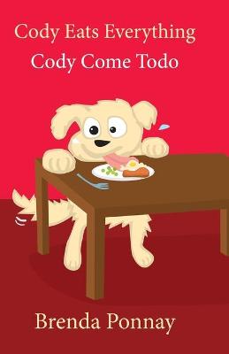Book cover for Cody Eats Everything / Cody Come Todo