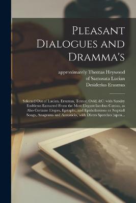 Book cover for Pleasant Dialogues and Dramma's