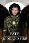 Book cover for A Fate of Gods and Fire