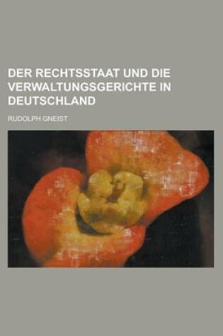 Cover of Der Rechtsstaat Und Die Verwaltungsgerichte in Deutschland