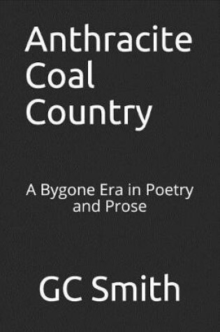 Cover of Anthracite Coal Country