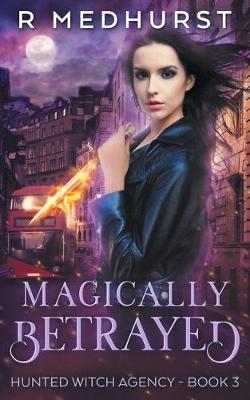 Book cover for Magically Betrayed