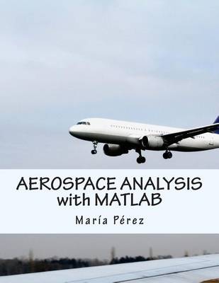 Book cover for Aerospace Analysis with MATLAB