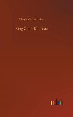 Book cover for King Olaf´s Kinsman