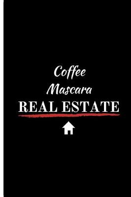 Book cover for Coffee Mascara Real Estate