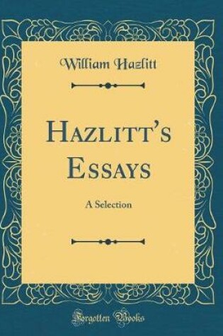Cover of Hazlitt's Essays