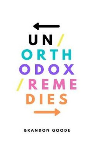 Cover of Unorthodox Remedies