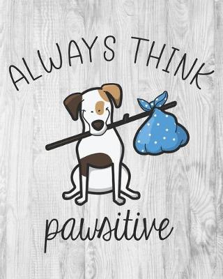 Book cover for Always Think Pawsitive