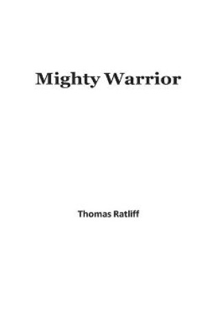 Cover of Mighty Warrior