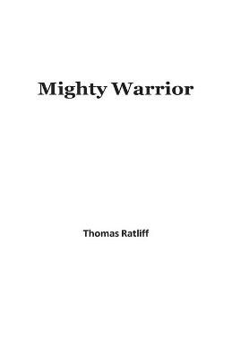 Book cover for Mighty Warrior