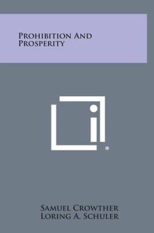 Cover of Prohibition and Prosperity