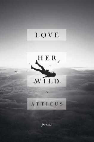 Cover of Love Her Wild