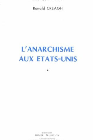 Cover of L'Anarchisme Aux Etats-Unis (1826-1896)