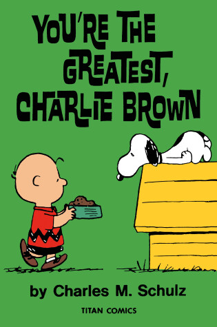 Cover of Peanuts: You're the Greatest Charlie Brown