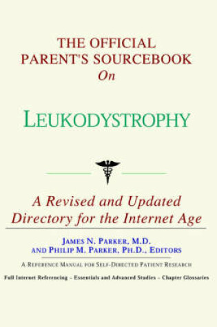 Cover of The Official Parent's Sourcebook on Leukodystrophy
