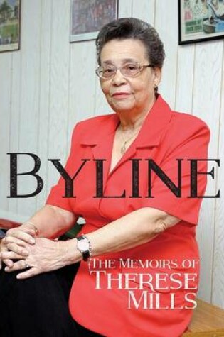 Cover of Byline - The Memoirs of Therese Mills (s/c)