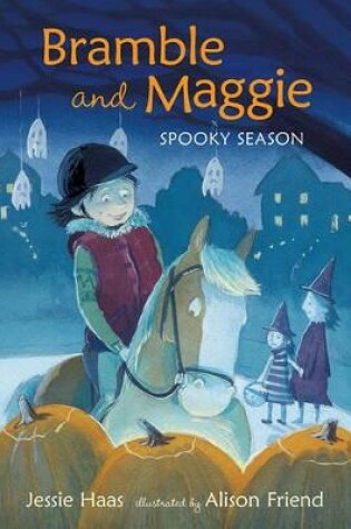 Cover of Bramble and Maggie Spooky Season