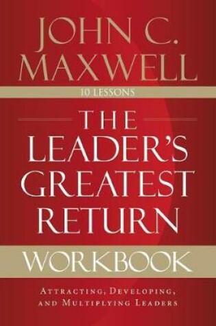 Cover of The Leader's Greatest Return Workbook