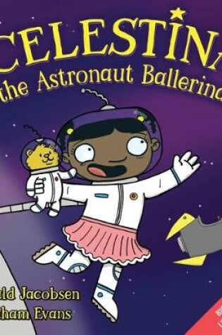 Cover of Celestina the Astronaut Ballerina