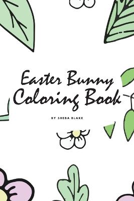 Book cover for Easter Bunny Coloring Book for Children (6x9 Coloring Book / Activity Book)