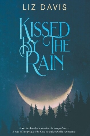 Cover of Kissed By The Rain