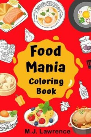 Cover of Food Mania Coloring Book