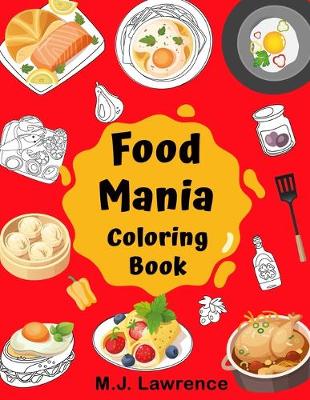 Book cover for Food Mania Coloring Book