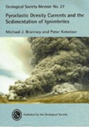 Cover of Pyroclastic Density Currents and the Sedimentation of Ignimbrites