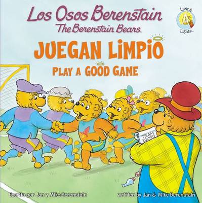 Book cover for Los Osos Berenstain Juegan Limpio/Play a Good Game