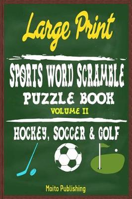 Book cover for Large Print Sports Word Scramble Puzzle Book Volume II