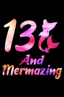 Book cover for 13 And Mermazing