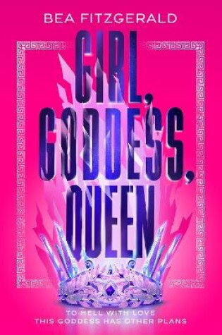 Girl, Goddess, Queen
