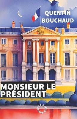 Book cover for Monsieur le Président