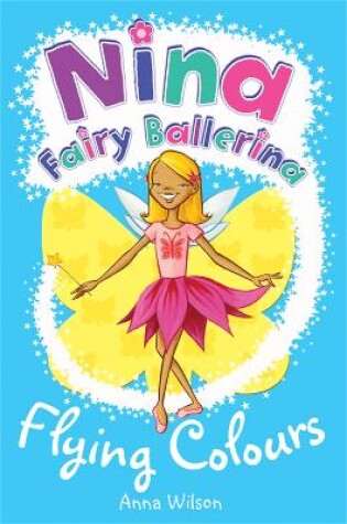 Cover of Nina Fairy Ballerina: Flying Colours
