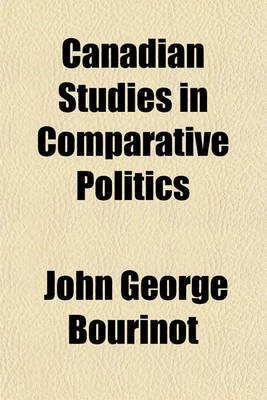 Book cover for Canadian Studies in Comparative Politics