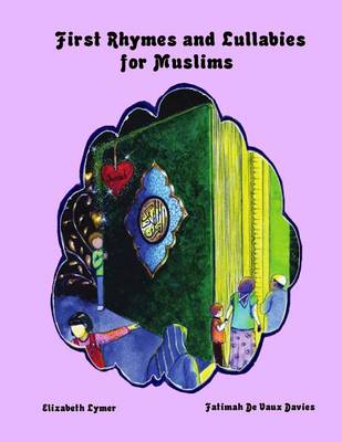 Book cover for First Rhymes and Lullabies for Muslims