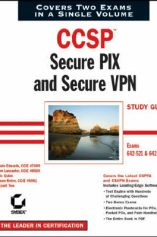 Cover of CCSP Secure Pix and Secure VPN Study Guide (642-521 and 642-511)