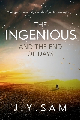 Cover of The Ingenious and the End of Days