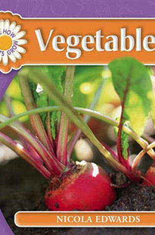 Cover of See How Plants Grow: Vegetables