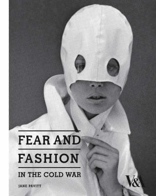 Book cover for Fear and Fashion in the Cold War