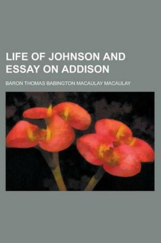 Cover of Life of Johnson and Essay on Addison