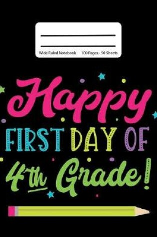 Cover of Happy First Day Of 4th Grade!